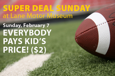 Everybody Pays Kids Price of $2 Sunday February 7